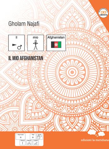 Il mio Afghanistan. InBook - Gholam Najafi - Libro Edizioni La Meridiana 2022, Parimenti | Libraccio.it