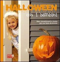 Halloween con i bambini  - Libro Food Editore 2008, Food Editore Junior | Libraccio.it