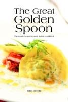 The great golden spoon. The most comprehensive italian cookbook. Ediz. illustrata  - Libro Food Editore 2009 | Libraccio.it