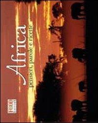 Africa. Viaggio nel cuore del pianeta. Ediz. illustrata  - Libro Food Editore 2009, Assaggi | Libraccio.it
