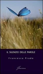 Il silenzio delle parole