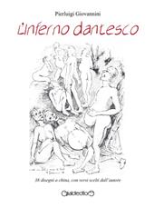 L'inferno dantesco. Ediz. illustrata