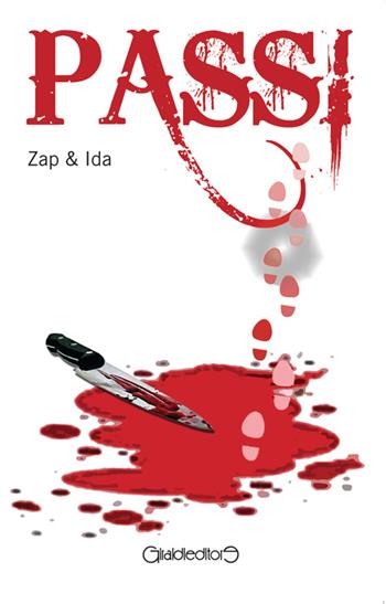 Passi - Zap & Ida - Libro Giraldi Editore 2014, Fuori collana | Libraccio.it