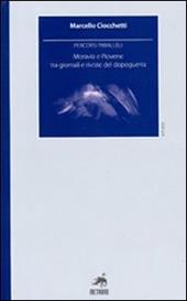 Percorsi paralleli. Moravia e Piovene tra giornali e riviste del dopoguerra