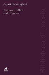 Il ritorno di Hartz e altre poesie. Ediz. italiana e spagnola