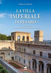 La villa Imperiale di Pesaro. Una rilettura attraverso due fonti settecentesche