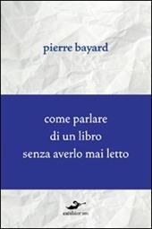 Come parlare di un libro senza averlo mai letto