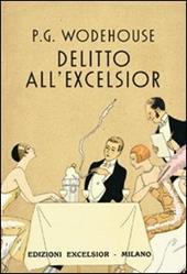 Delitto all'Excelsior e altri racconti