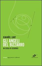 Gli angeli del bizzarro