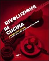 «Rivoluzione» in cucina, a tavola con Stalin