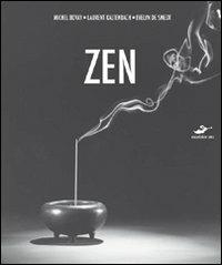 Zen - Michel Bovay, Laurent Kaltenbach, Evelyn De Smedt - Libro Excelsior 1881 2011, Limousine | Libraccio.it