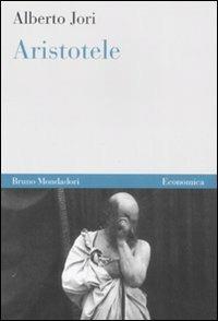 Aristotele - Alberto Jori - Libro Mondadori Bruno 2008, Economica | Libraccio.it