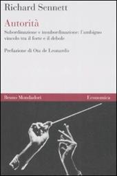 Autorità. Subordinazione e insubordinazione: l'ambiguo vincolo tra il forte e il debole