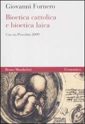 Bioetica cattolica e bioetica laica