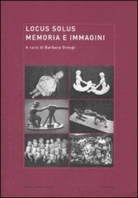 Locus solus. Vol. 7: Memoria e immagini  - Libro Mondadori Bruno 2009, Ricerca | Libraccio.it