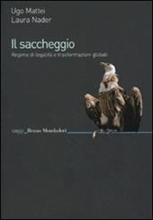 Il saccheggio. Regime di legalità e trasformazioni globali