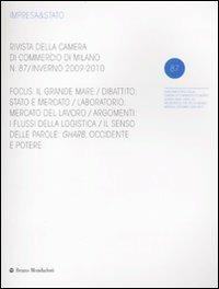 Impresa & Stato. Rivista della Camera di Commercio di Milano. Inverno 2009-2010. Vol. 87  - Libro Mondadori Bruno 2010, Ricerca | Libraccio.it