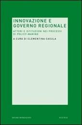 Innovazione e governo regionale. Attori e istituzioni nei processi di policy-making