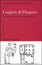 I segreti di Pitagora. Severamente vietato ai matematici