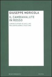 Il cambiavalute in rosso. Uomini e affari ad Avellino tra dopoguerra e fascismo