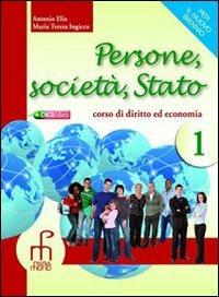 Persone, società, Stato. Per le Scuole superiori. Vol. 2 - Antonio Elia, M. Teresa Ingicco - Libro Paramond 2010 | Libraccio.it
