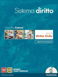 Sistema diritto. Corso di diritto civile. Per le Scuole superiori. - M. Rita Cattani - Libro Paramond 2012 | Libraccio.it