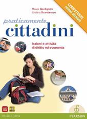 Praticamente cittadini. Per il primo biennio degli Ist. professionali. Con espansione online