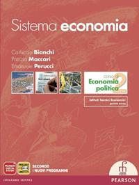 Sistema economia. Corso di economia politica. Per le Scuole superiori. Vol. 2 - Bianchi, Maccari, Perucci - Libro Paramond 2013 | Libraccio.it
