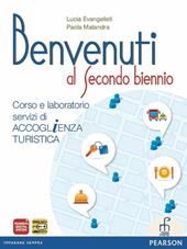 Benvenuti al secondo biennio. Per gli Ist. professionali. Con espansione online