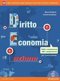 Diritto ed economia in azione. Con e-book. Con espansione online - Mauro Bordignon, Cristina Scardanzan - Libro Paramond 2014 | Libraccio.it