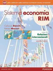 Sistema economia RIM. Per le Scuole superiori. Con e-book. Con espansione online. Vol. 1