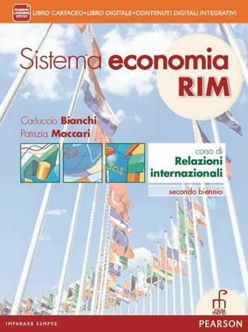 Sistema economia RIM. Per le Scuole superiori. Vol. 1 - Carluccio Bianchi, Patrizia Maccari - Libro Paramond 2015 | Libraccio.it