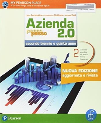Azienda passo passo 2.0. Con e-book. Con espansione online. Vol. 2 - Gianfranco Siciliano, Lidia Sorrentino, Andrea Erri - Libro Paramond 2017 | Libraccio.it