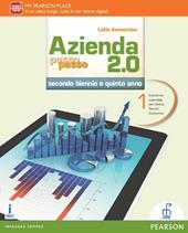 Azienda passo passo 2.0. Per il triennio delle Scuole superiori. Con e-book. Con espansione online. Vol. 1