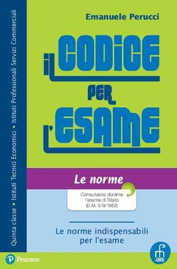 Codice per l'esame. Le norme-Le schede. - Emanuele Perucci - Libro Paramond 2017 | Libraccio.it