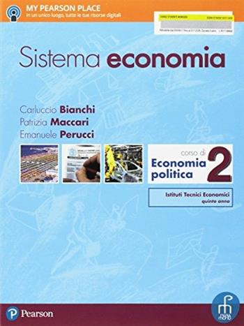 Sistema economia. Con e-book. Con espansione online. Vol. 2 - Carluccio Bianchi, Patrizia Maccari, Emanuele Perucci - Libro Paramond 2017 | Libraccio.it