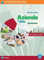 Azienda passo passo insieme. Con Libro amico, Azienda & turismo, ITE, Didastore. Per il primo biennio degli Ist. tecnici a indirizzo turistico. Con ebook. Con espansione online. Vol. 1