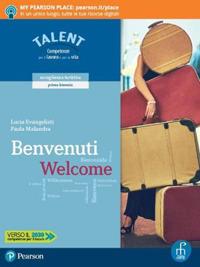 Benvenuti welcome. Corso e laboratorio di accoglienza turistica. Per il biennio delle Scuole superiori. Con app. Con e-book. Con espansione online - Lucia Evangelisti, Paola Malandra - Libro Paramond 2019 | Libraccio.it