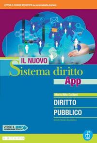 Il nuovo sistema diritto app. Diritto pubblico. economici. Con app. Con e-book. Con espansione online - Maria Rita Cattani - Libro Paramond 2019 | Libraccio.it