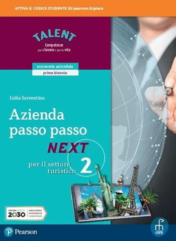 Azienda passo passo next. Ediz. per il settore turistico. Per il biennio degli Ist. tecnici. Con e-book. Con espansione online. Vol. 2 - Lidia Sorrentino - Libro Paramond 2020 | Libraccio.it