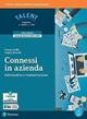 Connessi in azienda. Informatica e comunicazione. Per il 2° biennio degli Ist. tecnici. Con e-book. Con espansione online - Gianna Gabbi, Angela Morselli - Libro Paramond 2022 | Libraccio.it