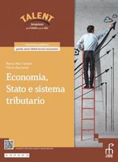 Economia, Stato e sistema tributario. Per il 5° anno degli Ist. tecnici e professionali. Con e-book. Con espansione online