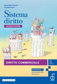 Sistema diritto. Per le Scuole superiori. Vol. 2: Diritto commerciale - Maria Rita Cattani, Claudio Guzzi - Libro Paramond 2024 | Libraccio.it