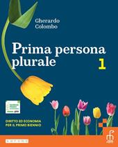 Prima persona plurale. Per le Scuole superiori. Con e-book. Con espansione online. Vol. 1