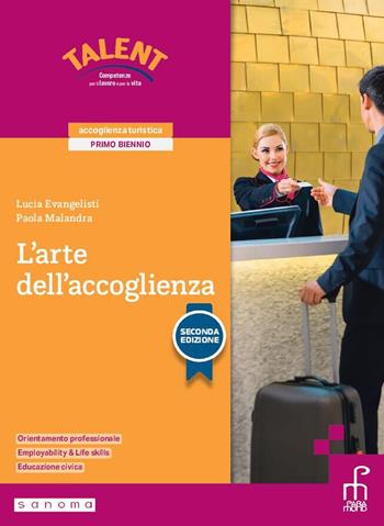 L'arte dell'accoglienza. Per gli Ist. professionali. - Lucia Evangelisti, Paola Malandra - Libro Paramond 2026 | Libraccio.it