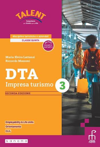 DTA Impresa turismo. Per gli Ist. tecnici e professionali. Vol. 3 - Maria Elvira Lattanzi, Riccardo Mazzoni - Libro Paramond 2026 | Libraccio.it