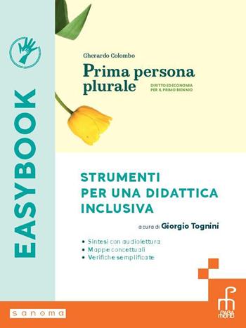Prima persona plurale. Easybook. Per le Scuole superiori. - Gherardo Colombo, A CURA DI GIORGIO TOGNINI - Libro Paramond 2026 | Libraccio.it