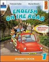 English on the road. Student's book. Per la 2ª classe elementare. Con espansione online
