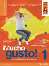 Mucho gusto. Libro del alumno-Cuaderno de ejercicios. Per la Scuola media. Con CD Audio. Con espansione online