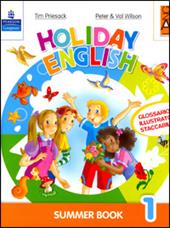 Holiday English. Summer Book. Per la 1ª classe elementare. Con CD Audio